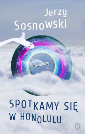 „Spotkamy się w Honolulu”, Jerzy Sosnowski