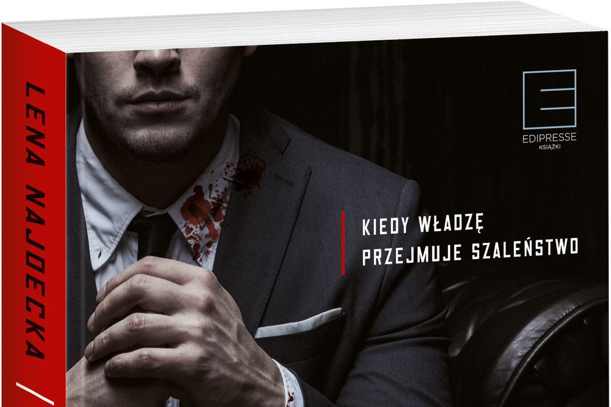 Kiedy władzę przejmuje szaleństwo