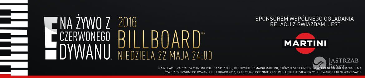 E! Na żywo z czerwonego dywanu Billboard Music Awards 2016. 22 maja od godz. 00:00