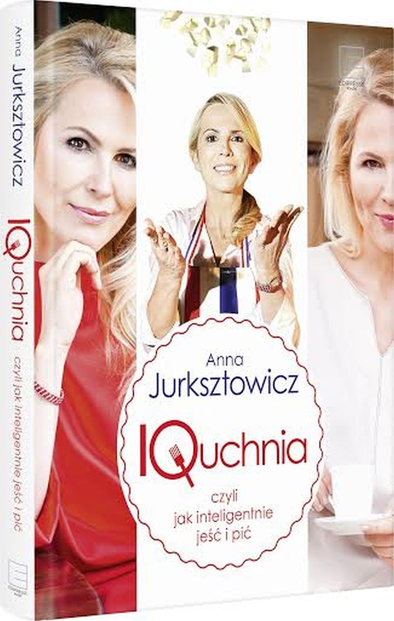 "IQchnia czyli jak inteligentnie jeść i pić"