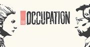 Occupation - niełatwe życie dziennikarza