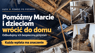 Pożar domu w Łącku. Pani Marta i jej troje dzieci potrzebują pomocy przed zimą!