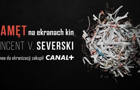Severski: Canal+ zekranizuje książkę „Zamęt”