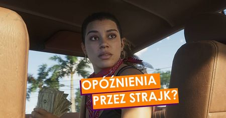 Strajk w branży gier. Duże tytuły zagrożone opóźnieniem