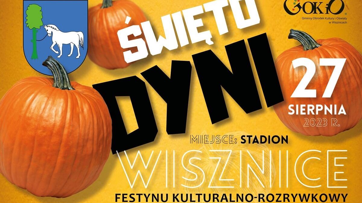 Święto Dyni w Wisznicach 2023
