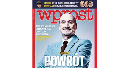 Macierewicz powraca, uderzenie w Owsiaka i nowy "Lepper". Okładki tygodników