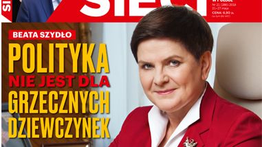 Okładkę nowego numeru "Sieci" poświęciło Beacie Szydło