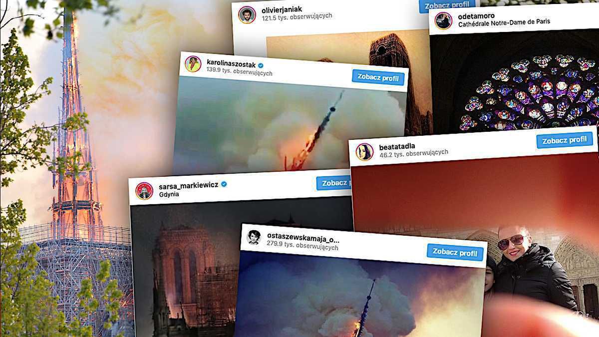 Pożar w Notre Dame wstrząsnął polskimi gwiazdami. Instagram zalała fala łamiących serce wpisów