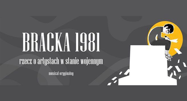 W Trójce musical "Bracka 1981" Michała Zabłockiego i Grzegorza Turnaua