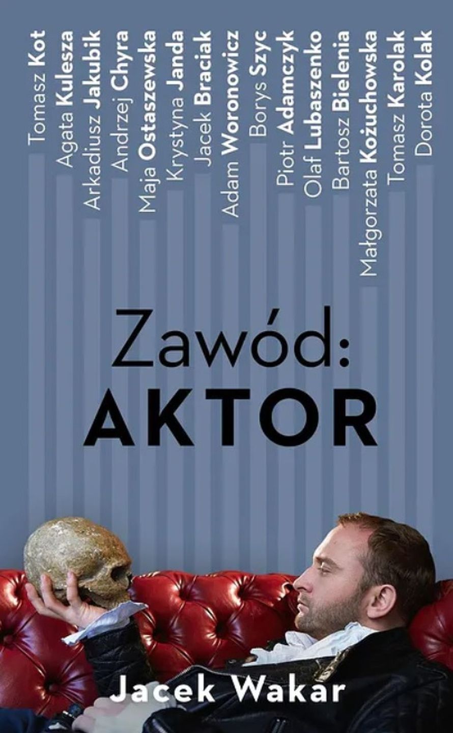 Książka Jacka Wakara "Zawód: aktor"