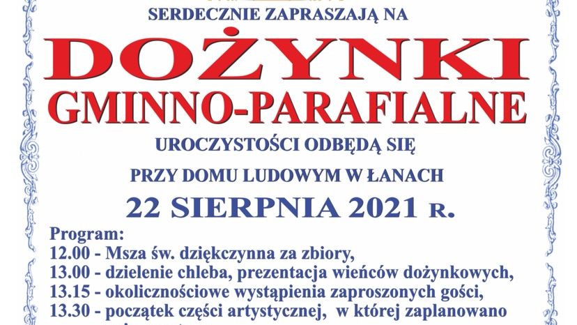 Dożynki Gminy Markuszów w Łanach 2021