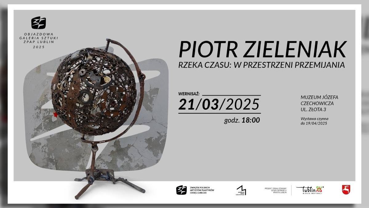 grafika RZEKA CZASU: W PRZESTRZENI PRZEMIJANIA/wystawa Piotra Zieleniaka