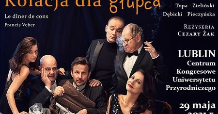 „Kolacja dla głupca” w Lublinie. Teatralny hit zobaczymy już 29 maja – KONKURS