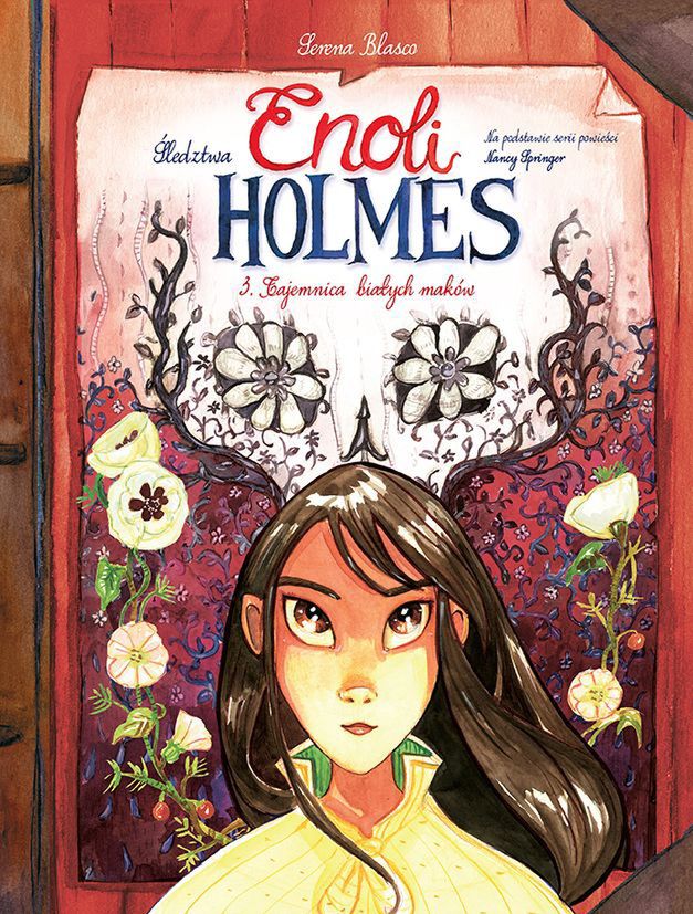 Śledztwa Enoli Holmes – 3. Tajemnica białych maków – recenzja