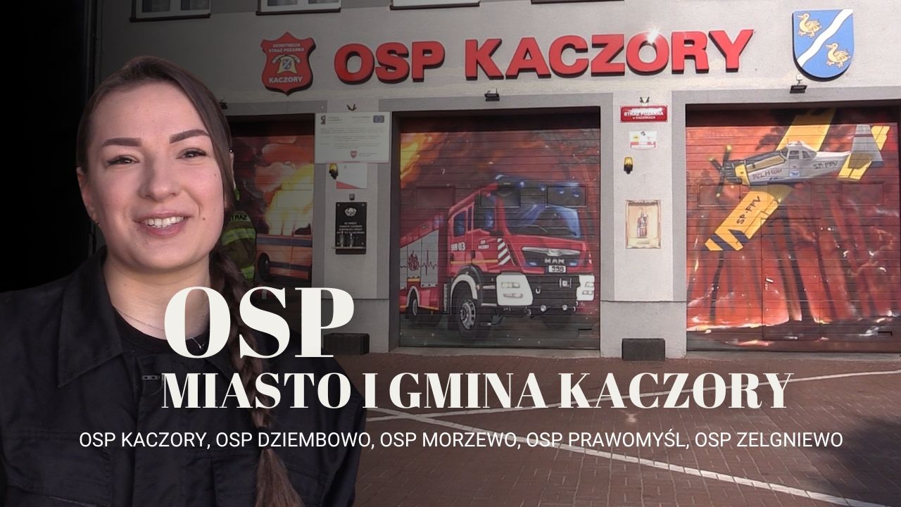 OSP Miasta i Gminy Kaczory - VIDEO