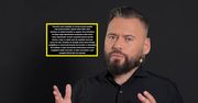 Ujawnił kulisy odejścia. "Mam dość toksyn, agresji słownej"