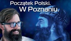 Mieszko I reklamuje „początek Polski w Poznaniu”