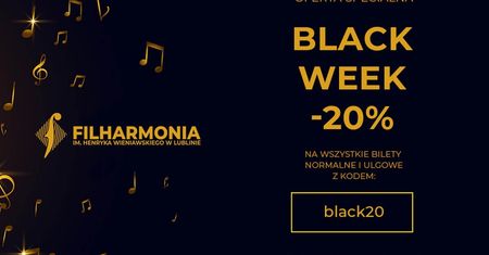 BLACK WEEK w Filharmonii Lubelskiej