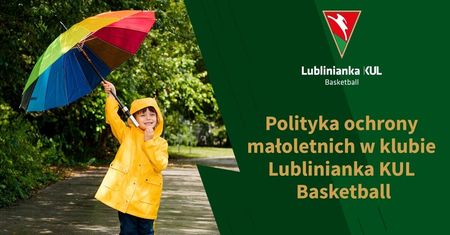 Lublinianka KUL Basketball wdraża politykę ochrony małoletnich