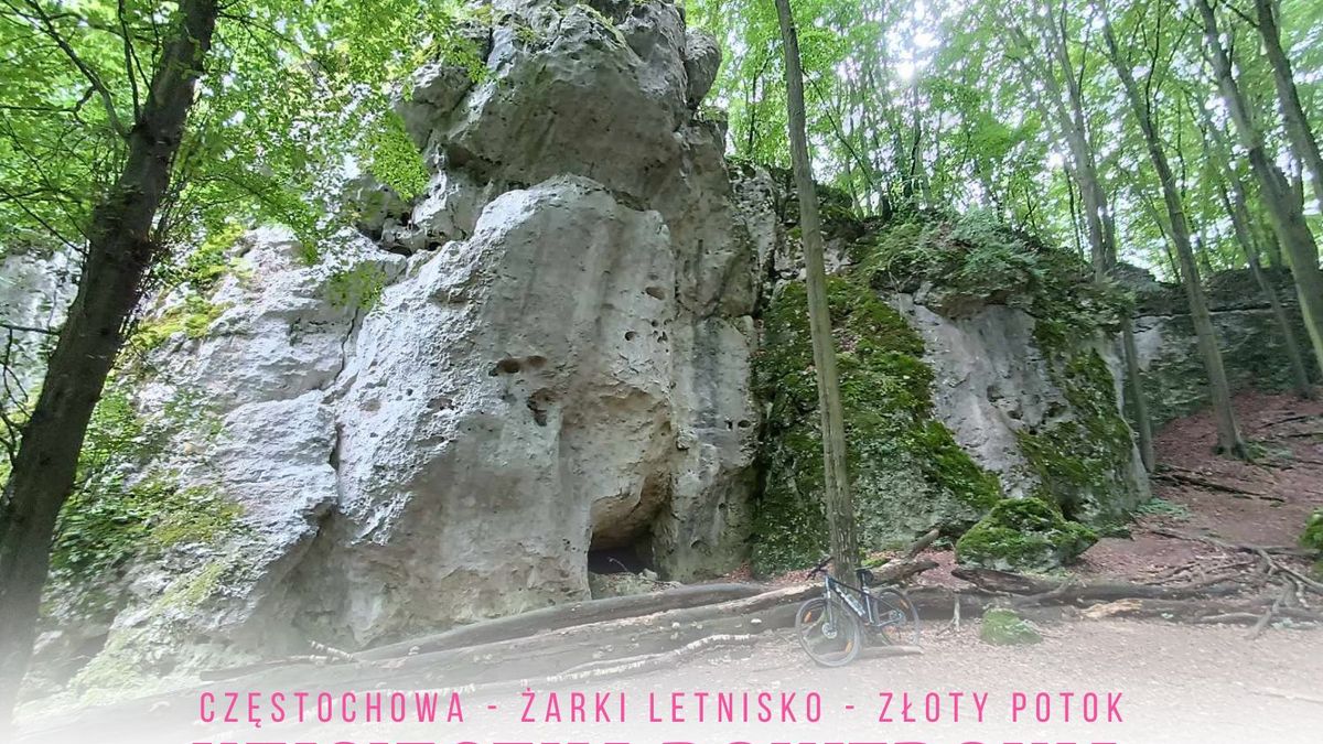 Wycieczka rowerowa Częstochowa - Żarki Letnisko - Złoty Potok