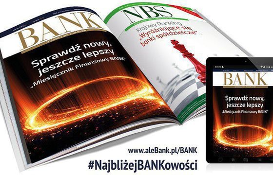 Miesięczniki "Bank" i „Nowoczesny Bank Spółdzielczy” od stycznia wydawane razem