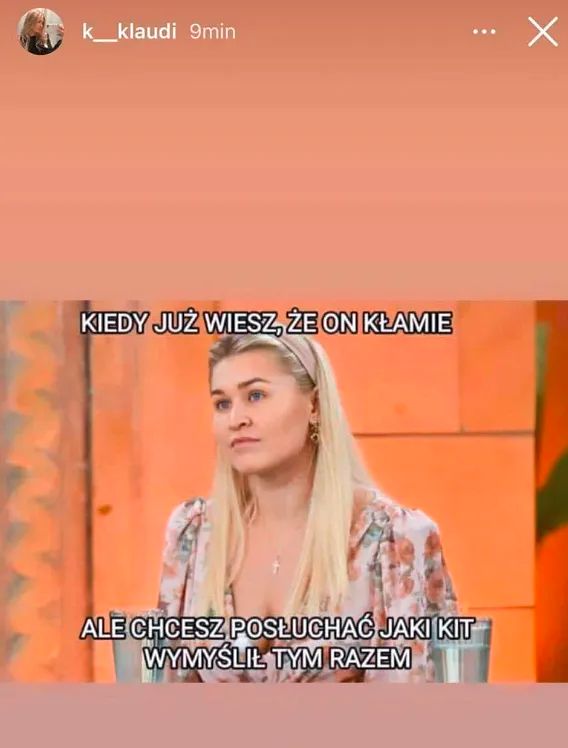 Pamiętny mem, który Klaudia opublikowała na Instastories przed finałem