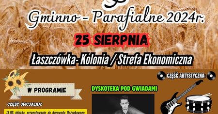 Dożynki w Łaszczówce-Kolonii 2024. Wystąpią: Eratox i Skorusa. Zobacz godzinowy program