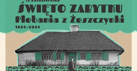 200-lecie Plebanii z Żeszczynki – Święto ważnego zabytku w lubelskim Skansenie