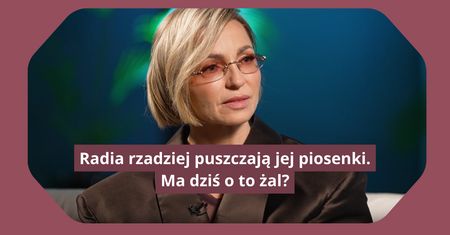 Rozgłośnie nie puszczają już jej piosenek. Mówi o powodzie