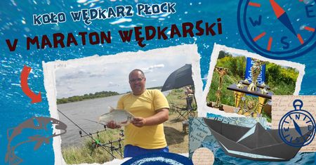 Koło Wędkarz Płock - V maraton wędkarski [VIDEO]