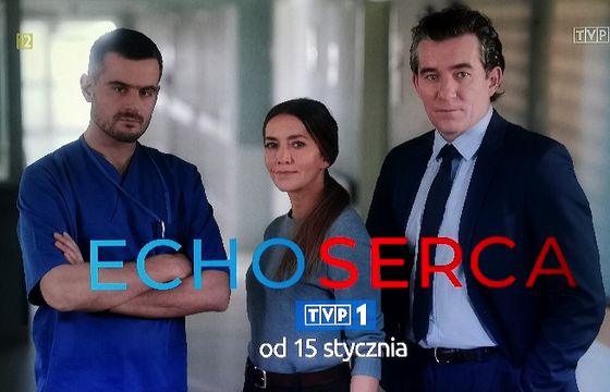 Zimą TVP1 pokaże serial medyczny „Echo serca”. Premiera 15 stycznia