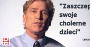 Zaszczep swoje cholerne dzieci