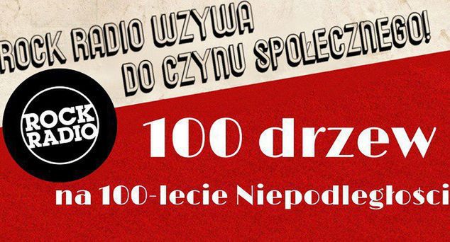 Rock Radio z akcją „100 drzew na 100-lecie niepodległości”