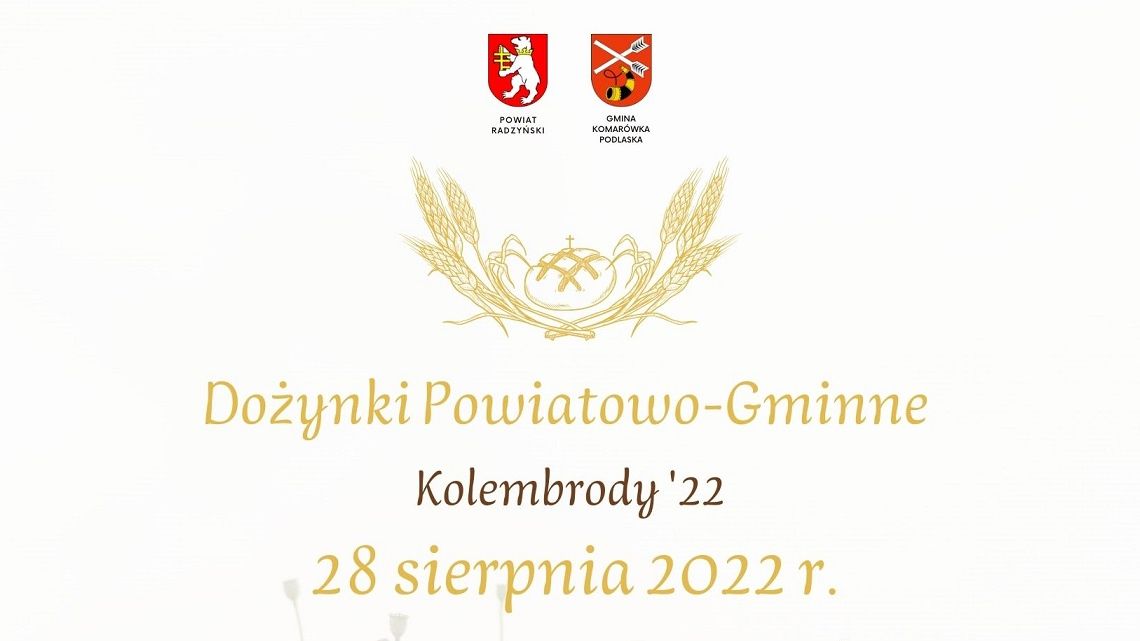 Dożynki powiatowe Kolembrody 2022