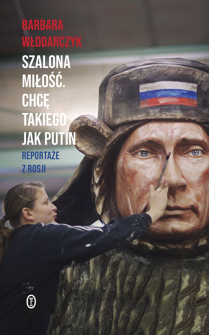 "Szalona miłość. Chcę takiego jak Putin"