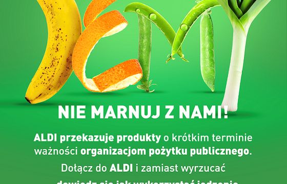 Aldi rusza z kampanią promująca niemarnowanie jedzenia