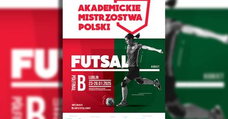 Zacięta rywalizacja w Lublinie. Półfinał B Akademickich Mistrzostw Polski w Futsalu Kobiet