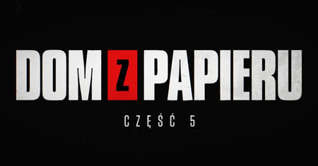 Oto jest! Zobaczy zwiastun finałowego sezonu serialu La Casa de Papel