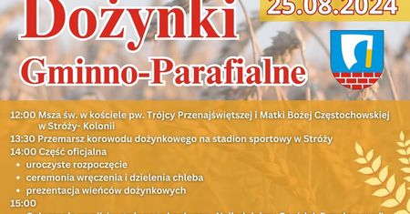 Dożynki w Stróży 2024. Wystąpią: Mateusz Mijal i Arek Kopaczewski. Zobacz godzinowy program