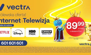 Vectra startuje z "Królewską ofertą". Internet, telewizja i streaming w jednym pakiecie