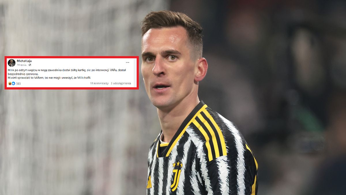 Na zdjęciu Arkadiusz Milik. Na małym zdjęciu wpis Michała Lei