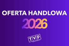 TVP przedstawiła założenia oferty handlowej na 2026 rok