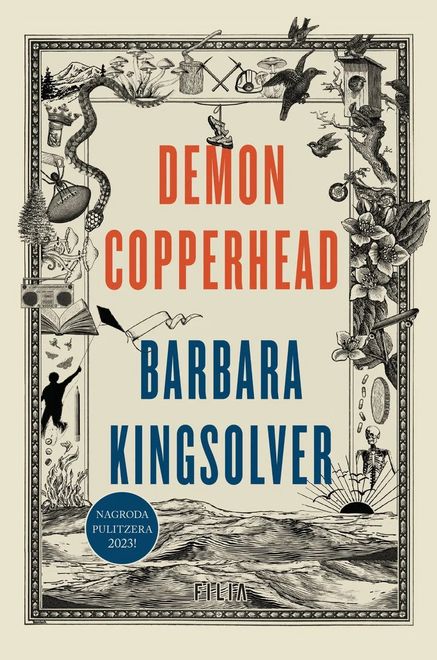 "Demon Copperhead", Barbara Kingsolver, przeł. Kaja Gucio, wyd. Filia