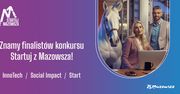 Znamy finalistów konkursu "Startuj z Mazowsza": Innowacyjne pomysły zmieniają przyszłość