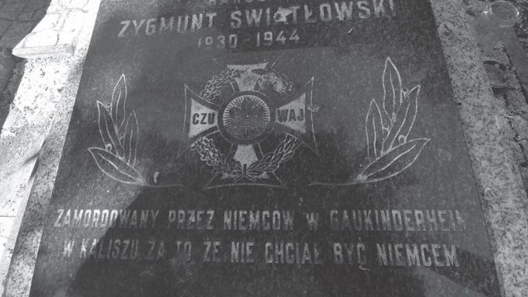 Nie chciał być Niemcem. Grób Zygmunta Światłowskiego
