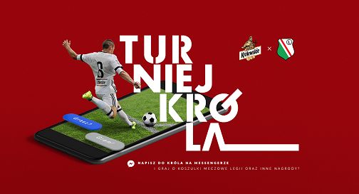 „Turniej Króla” z Legią Warszawa w Messengerze promuje piwo Królewskie