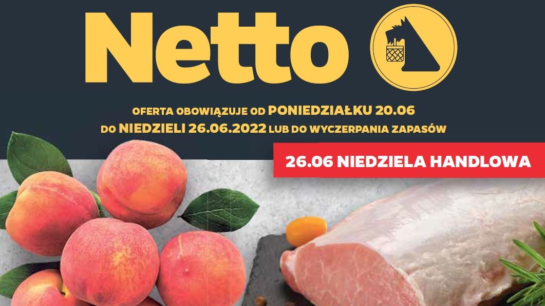 Netto gazetka od poniedziałku 20 czerwca [20.06]