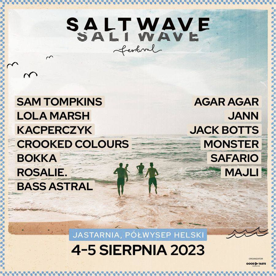 Salt Wave ogłasza artystów. Festiwale nad morzem to nie tylko Open
