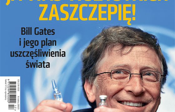 „Do Rzeczy” krytykowane za okładkę z Billem Gatesem uszczęśliwiającym szczepionkami