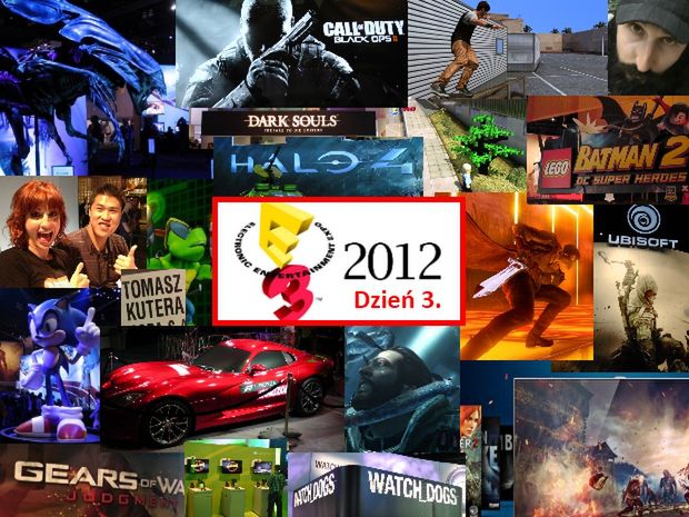 E3 2012 - dzień trzeci - na żywo lub nieżywo z Los Angeles [DZIEŃ NA ŻYWO]